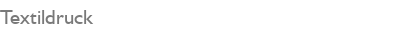Textildruck